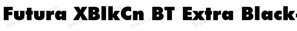 Futura XBlkCn BT Extra Black字体转换